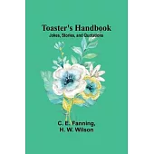 Toaster’s Handbook: Jokes, Stories, and Quotations