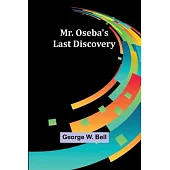 Mr. Oseba’s Last Discovery