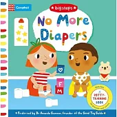 No More Diapers: A Potty-Training Book