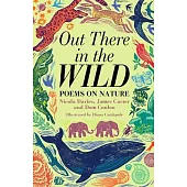 Out There in the Wild: Poems on Nature