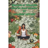 Health is Wealth: Holistic Home Remedies