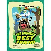 The Farmer’s Best Friend