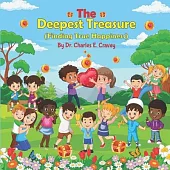 The Deepest Treasure: Finding True Happiness