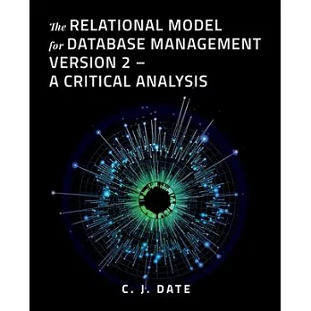 The Relational Model for Database Management Version 2 - A Critical Analysis