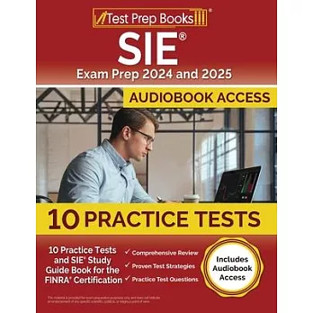 SIE Exam Prep 2024 and 2025: 10 Practice Tests and SIE Study Guide Book for the FINRA Certification [Includes Audiobook Access]