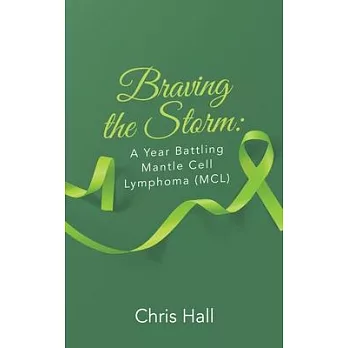 Braving the Storm: A Year Battling Mantle Cell Lymphoma (MCL)