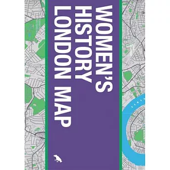 Women’s History London Map: Guide to Women’s Historical Landmarks in London