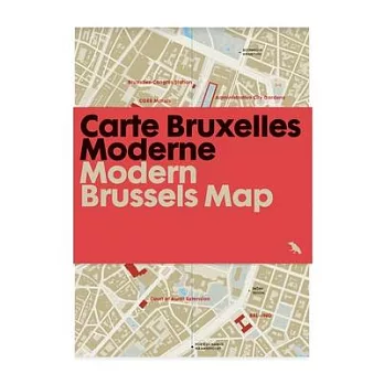Modern Brussels Map / Carte Bruxelles Moderne: Guide to Modern Architecture in Brussels, Belgium