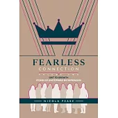 Fearless Connection Volume Two: Entrepreneurs who made it happen