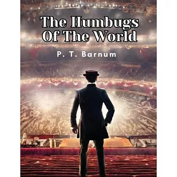 The Humbugs Of The World