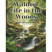 Walden, Life in the Woods