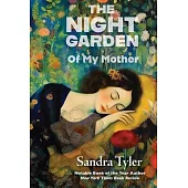 The Night Garden: Of My Mother