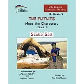 THE FLITLITS, Meet the Characters, Book 9, Scuba Salt, 8+Readers, U.S. English, Confident Reading: Read, Laugh, and Learn