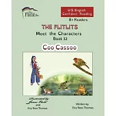 THE FLITLITS, Meet the Characters, Book 12, Coo Cassoo, 8+Readers, U.S. English, Confident Reading: Read, Laugh, and Learn