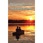 Draining the Lake & The Family Business: Two Stories