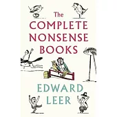 The Complete Nonsense Books: De-Luxe Edition