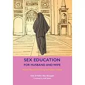 Sex Education for Husband and Wife: Women’s Emancipation During the Prophet’s Lifetime