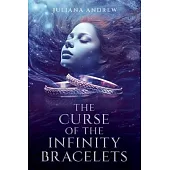 The Curse of the Infinity Bracelets: A Vienna LaFontaine Novel