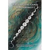 Writing the Land: Wanderings I