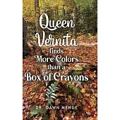 Queen Vernita Finds More Colors Than a Box of Crayons