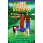 Molly Motion: Helping Kids Heal and Connect Through Animal Movements