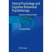 Clinical Psychology and Cognitive Behavioral Psychotherapy: Recovery in Mental Health