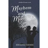 Mayhem and Moonlight