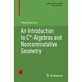 An Introduction to C*-Algebras and Noncommutative Geometry