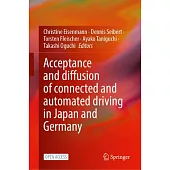 Acceptance and Diffusion of Connected and Automated Driving in Japan and Germany