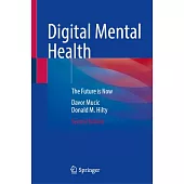 Digital Mental Health: The Future Is Now