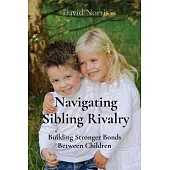 Navigating Sibling Rivalry