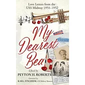 My Dearest Bea: Love Letters from the USS Midway