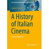 A History of Italian Cinema: Cinema Paradiso?