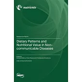 Dietary Patterns and Nutritional Value in Non-communicable Diseases