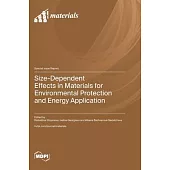Size-Dependent Effects in Materials for Environmental Protection and Energy Application