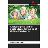 Analysing the verbal-audio-visual language of children’s adverts