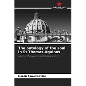 The ontology of the soul in St Thomas Aquinas