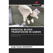 Surgical Blood Transfusion in Gabon