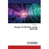 Design of FIR Filter using MATLAB
