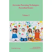 Awesome Parenting Techniques: Proverbial Stories