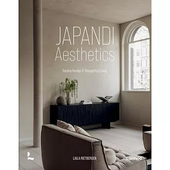 Japandi Aesthetics: Harmonious, Minimalist and Functional Interiors