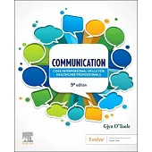 Communication: Core Interpersonal Skills for Healthcare Professionals