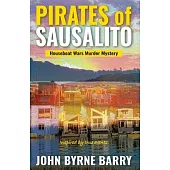 Pirates of Sausalito: Houseboat Wars Murder Mystery