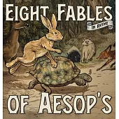 Eight Fables of Aesop’s