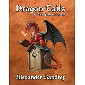 Dragon Tails, 15 Tales from the Dragon