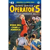 Operator 5 #43: When Hell Came to America