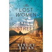 The Lost Women of Mill Street