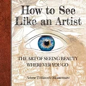 How to See Like an Artist