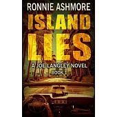Island Lies: A Joe Langley Novel