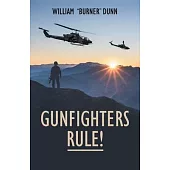 Gunfighters Rule!
